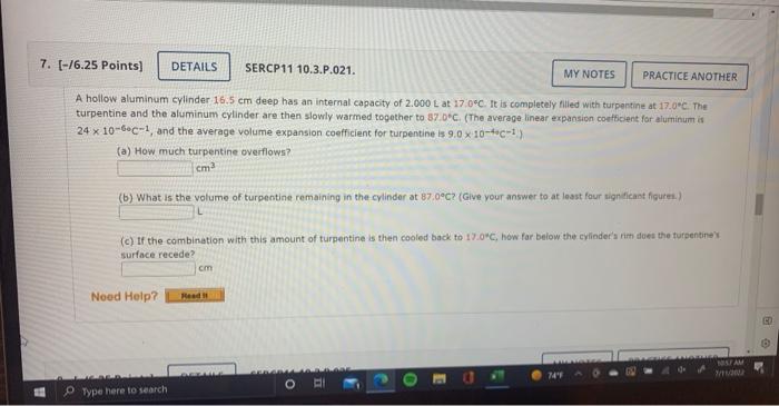 7 16 25 Points Details Sercp11 10 3 P 021 Practice Another A Hollow Aluminum Cylinder 16 5 Cm Deep Has An Internal 1
