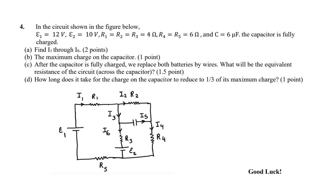 In The Circuit Shown In The Figure Below 12 V E 10 V R R R3 42 R R 6 And C 6 Uf The Capaci 1