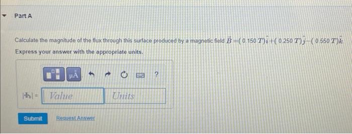 A Flat Square Surface With Side Length 4 80 Cm Is In The Ay Plane At Z 0 210 22 7 1995 Put 0 2500 O Part A Calculate 2