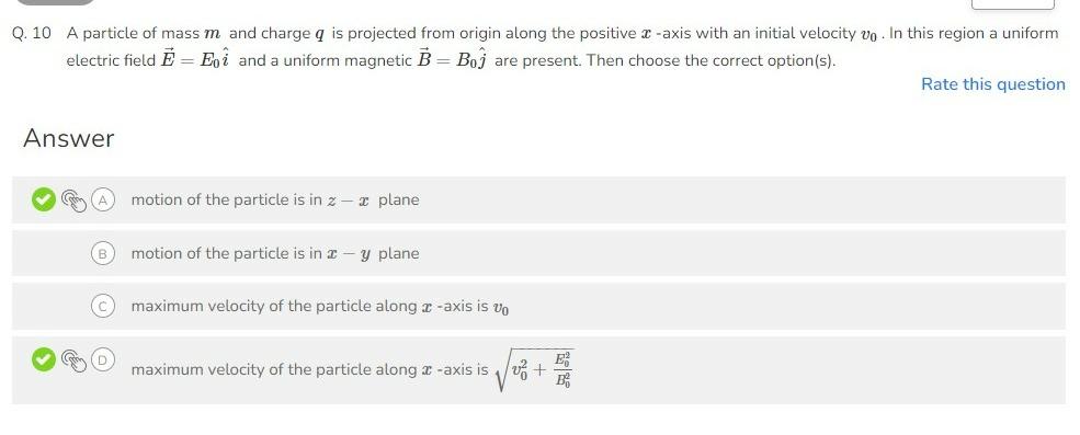 Q 10 A Particle Of Mass M And Charge Q Is Projected From Origin Along The Positive Axis With An Initial Velocity V0 I 1