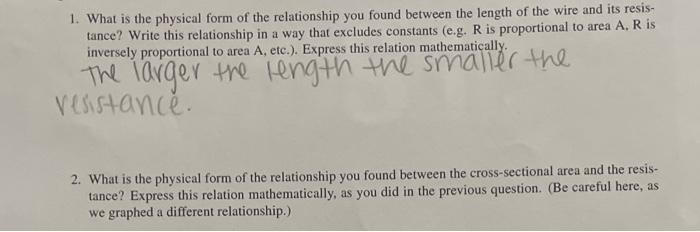 1 What Is The Physical Form Of The Relationship You Found Between The Length Of The Wire And Its Resis Tance Write Th 1