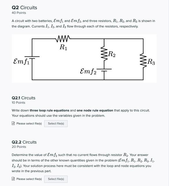 Q2 Circuits 40 Points A Circuit With Two Batteries Emfi And Em F2 And Three Resistors R R And R3 Is Shown In The 1