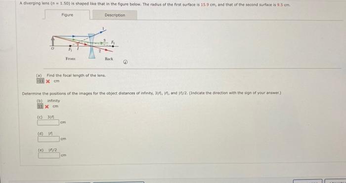 A Find The Fecat Length Of The Lens 11 Cm Determine The Positions Of The Images Foe The Object Estances Of Infinty 1