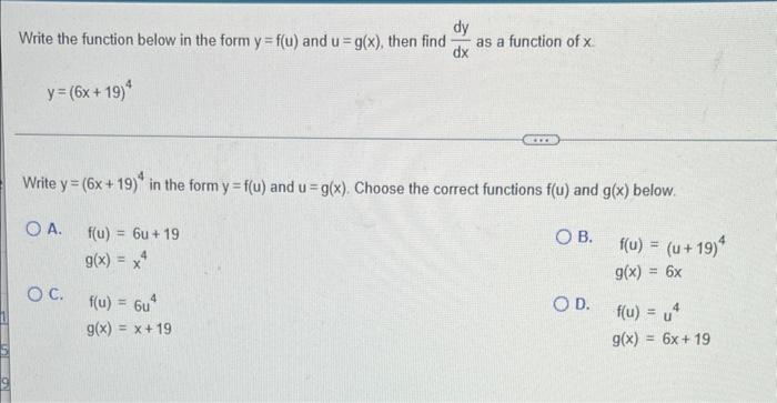 Given Y F U And U G X Find Dxdy F G X G X Y U U Cosx Dxdy Write The Function Below In The Form Y F U And U G 2