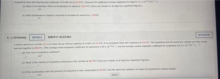 A Spherical Steel Ball Bearing Has A Diameter Of 2 540 Cm At 23 00 C Assume The Coefficient Of Linear Expansion For St 1