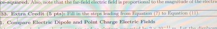 33 Extra Credit 5 Pts Fill In The Steps Leading From Equation 7 To Equation 11 1 Compare Electric Dipole And P 1