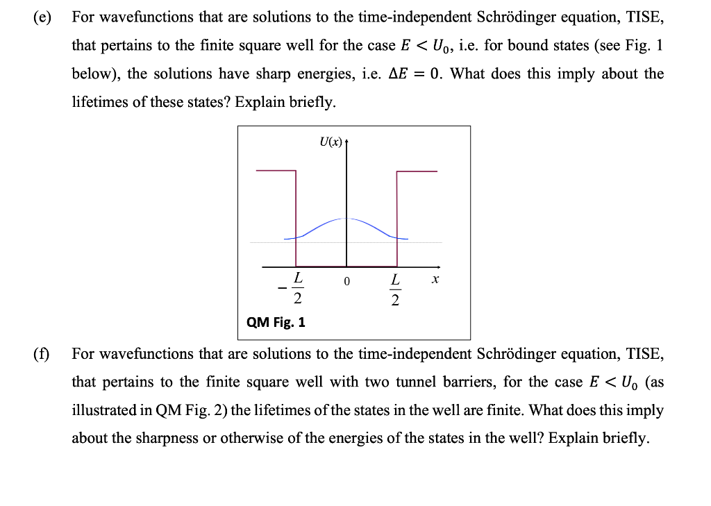 E For Wavefunctions That Are Solutions To The Time Independent Schrodinger Equation Tise That Pertains To The Finite 1