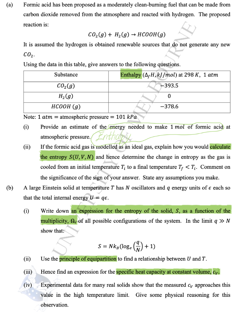 A B Formic Acid Has Been Proposed As A Moderately Clean Burning Fuel That Can Be Made From Carbon Dioxide Removed Fr 1