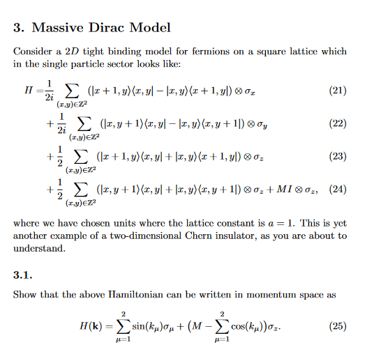 3 Massive Dirac Model Consider A 2d Tight Binding Model For Fermions On A Square Lattice Which In The Single Particle S 1