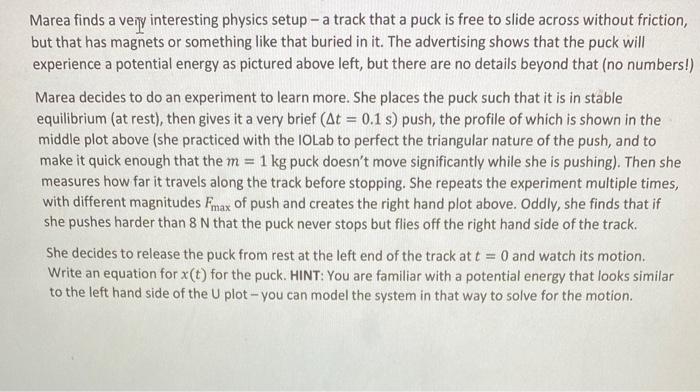 Nutioctinn 2 Marea Finds A Veiy Interesting Physics Setup A Track That A Puck Is Free To Slide Across Without Friction 3