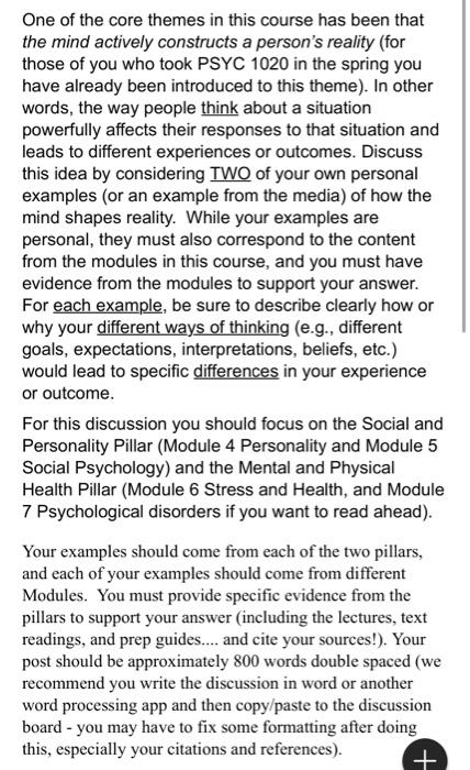 One Of The Core Themes In This Course Has Been That The Mind Actively Constructs A Person S Reality For Those Of You Wh 1