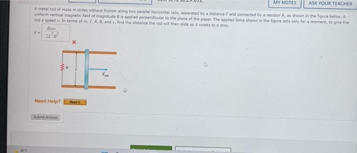 My Notes Ask Your Teacher A Metal Rod Of Mass Slides Without Friction Along To Paralel Horizontal Separated By A Distanc 1