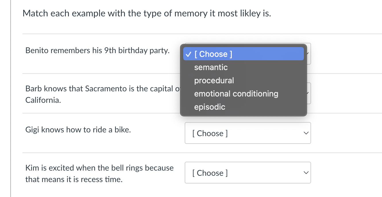 Match Each Example With The Type Of Memory It Most Likley Is Benito Remembers His 9th Birthday Party Barb Knows That S 1