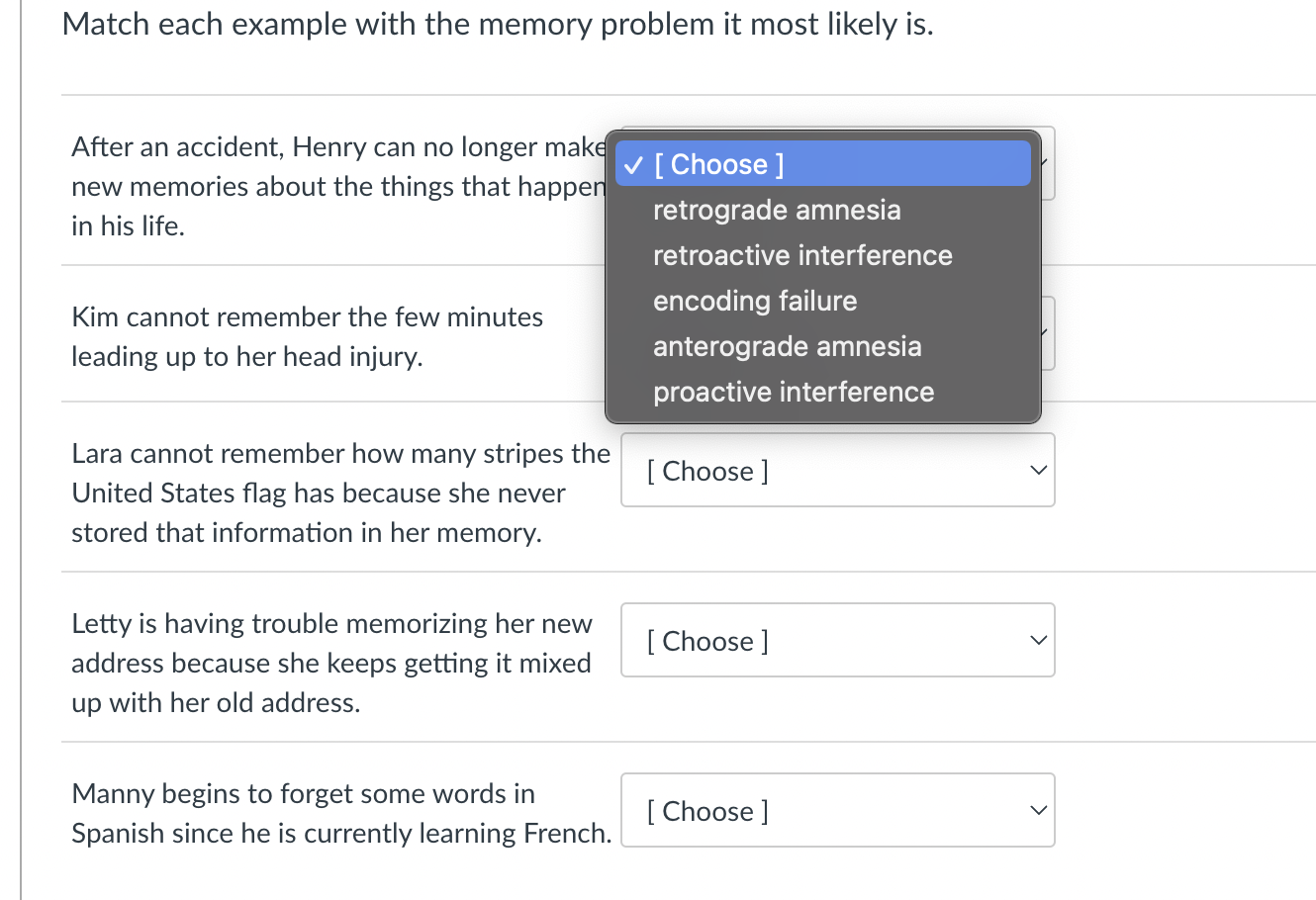 Match Each Example With The Memory Problem It Most Likely Is After An Accident Henry Can No Longer Make New Memories A 1