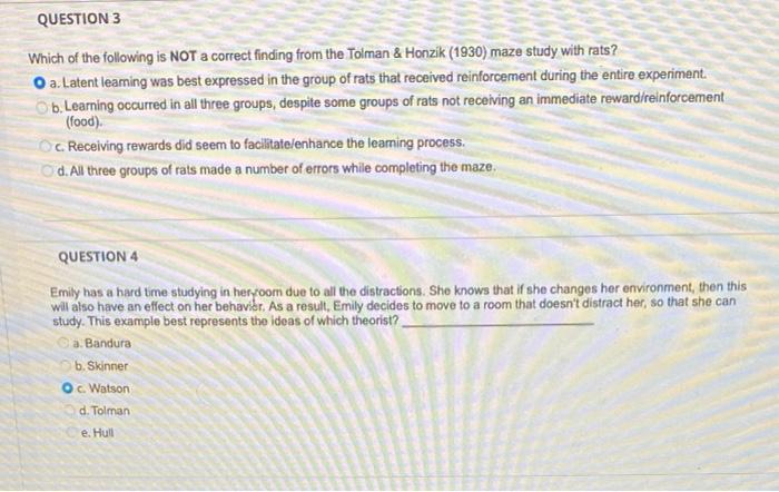 Question 3 Which Of The Following Is Not A Correct Finding From The Tolman Honzik 1930 Maze Study With Rats O A La 1