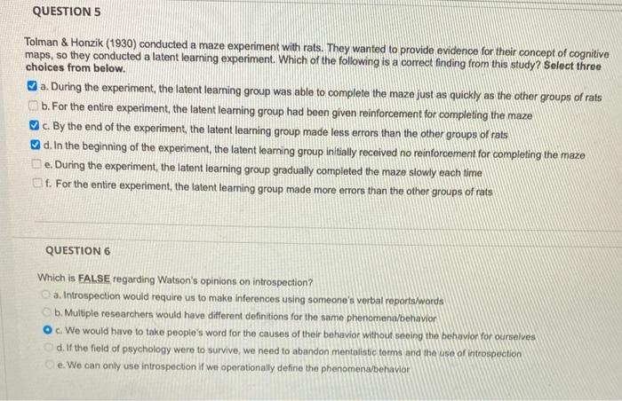 Question 5 Tolman Honzik 1930 Conducted A Maze Experiment With Rats They Wanted To Provide Evidence For Their Conce 1