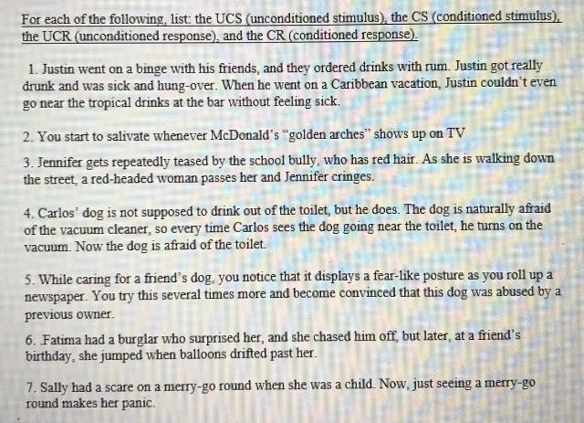 For Each Of The Following List The Ucs Unconditioned Stimulus The Cs Conditioned Stimulus The Ucr Unconditioned 1
