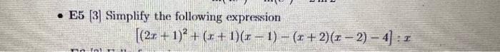 E5 3 Simplify The Following Expression 2x 1 2 X 1 X 1 X 2 X 2 4 X 1