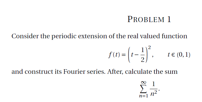 Consider The Periodic Extension Of The Real Valued Function F T T 21 2 T 0 1 And Construct Its Fourier Series Afte 1