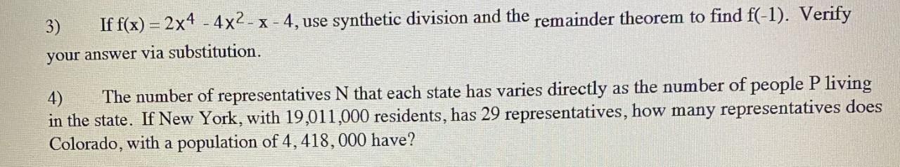 3 If F X 2x4 4x2 X 4 Use Synthetic Division And The Remainder Theorem To Find F 1 Verify Your Answer Via Substitut 1
