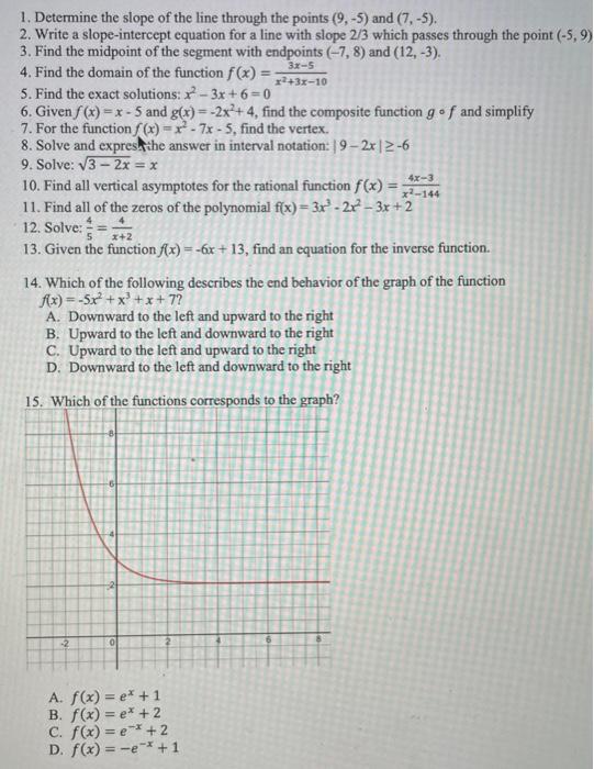 1 Determine The Slope Of The Line Through The Points 9 5 And 7 5 2 Write A Slope Intercept Equation For A Line 1