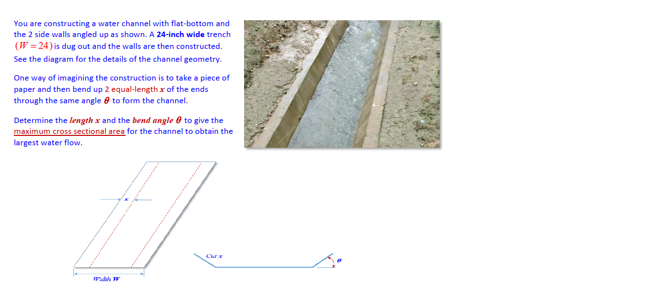 You Are Constructing A Water Channel With Flat Bottom And The 2 Side Walls Angled Up As Shown A 24 Inch Wide Trench W 1