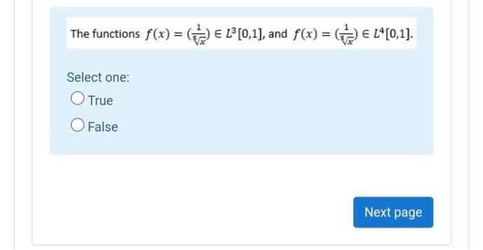 The Functions F X E L 0 1 And F X L 0 1 Select One True False O Next Page 1