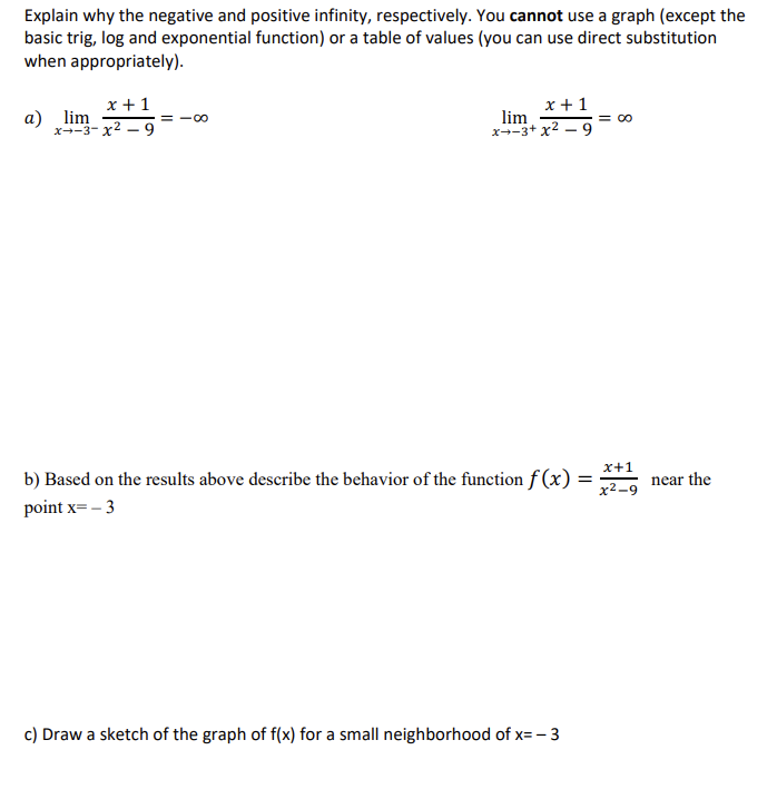Explain Why The Negative And Positive Infinity Respectively You Cannot Use A Graph Except The Basic Trig Log And Exp 1