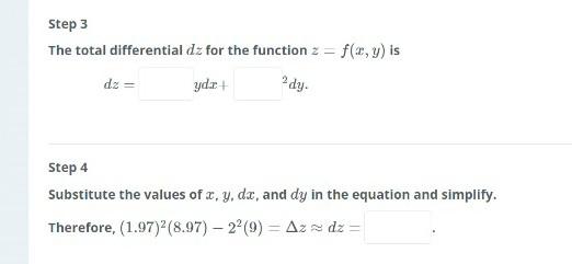 Question 1 Use The Total Differential To Quantify The Following Value Not Yet Answered 1 97 2 8 97 22 9 Marked Out O 2