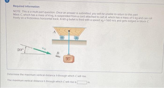 Required Information Note This Is A Multi Part Question Once An Answer Is Submitted You Will Be Unable To Return To Th 1