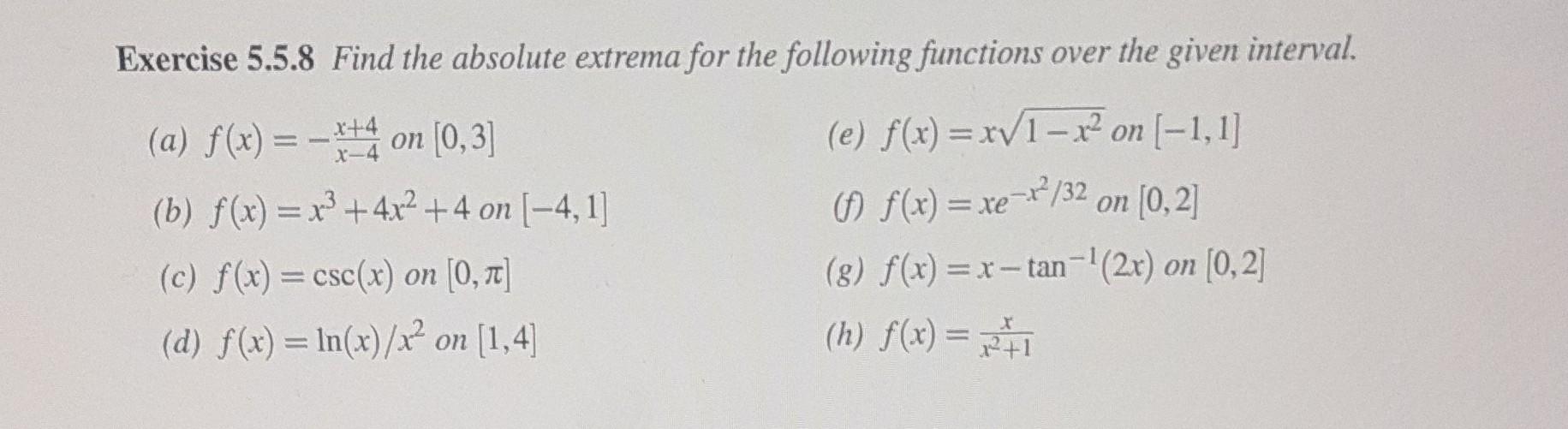 Exercise 5 5 8 Find The Absolute Extrema For The Following Functions Over The Given Interval A F X X 4x 4 On 0 3 1
