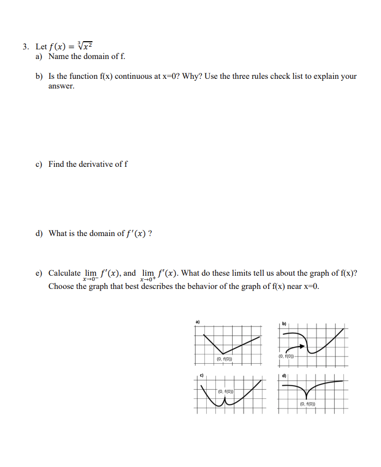3 Let F X 3x2 A Name The Domain Of F B Is The Function F X Continuous At X 0 Why Use The Three Rules Check Li 1