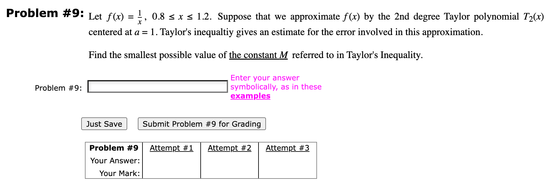 Problem 9 Let F X X1 0 8 X 1 2 Suppose That We Approximate F X By The 2 Nd Degree Taylor Polynomial T2 X Centere 1