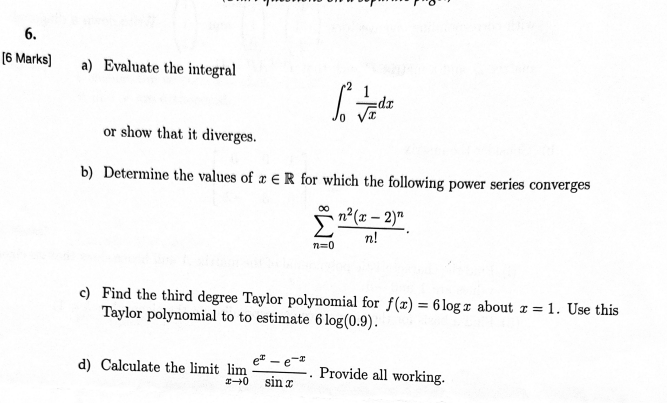 A Evaluate The Integral 02 X 1 Dx Or Show That It Diverges B Determine The Values Of X R For Which The Following Pow 1