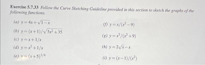 Exercise 5 7 33 Follow The Curve Sketching Guideline Provided In This Section To Sketch The Graphs Of The Following Func 1
