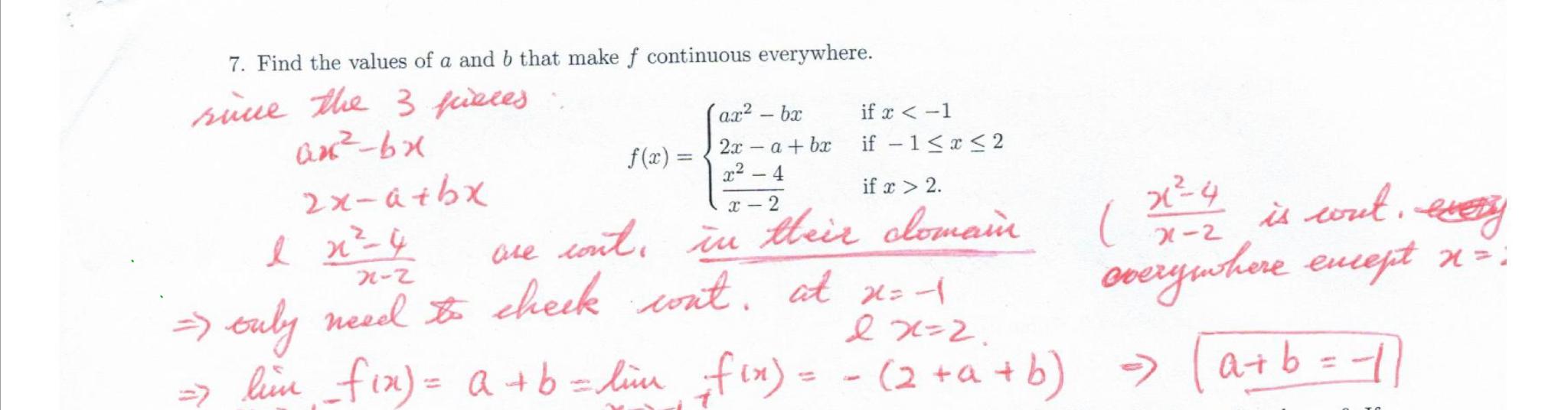 7 Find The Values Of A And B That Make F Continuous Everywhere Rive The 3 Pieces L X 2x2 4 Are Cont X 2 Untheir Dorn 1