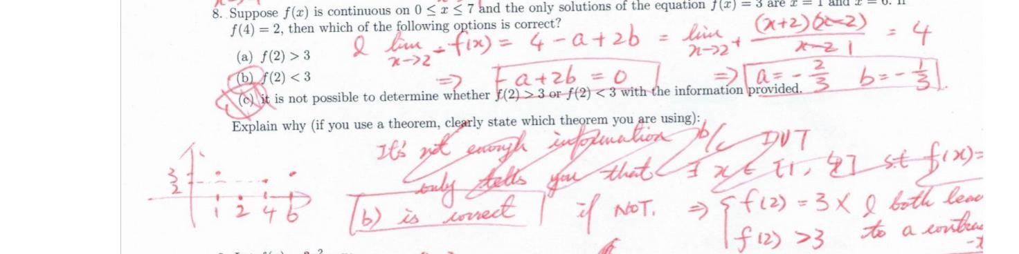 8 Suppose F X Is Continuous On 0 X 7 And The Only Solutions Of The Equation F X F 4 2 Then Which Of The Following 1