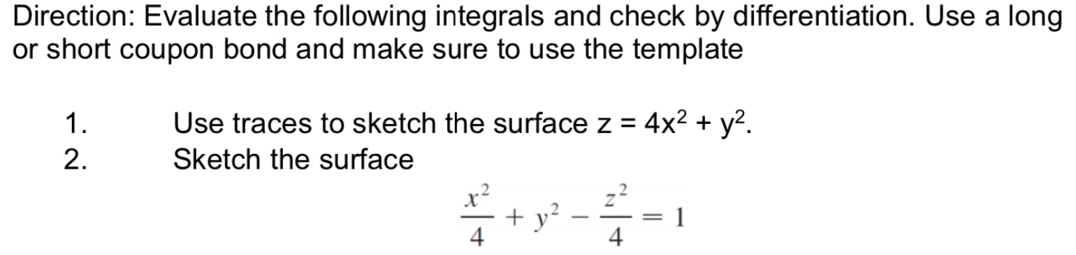 Direction Evaluate The Following Integrals And Check By Differentiation Use A Long Or Short Coupon Bond And Make Sure 1