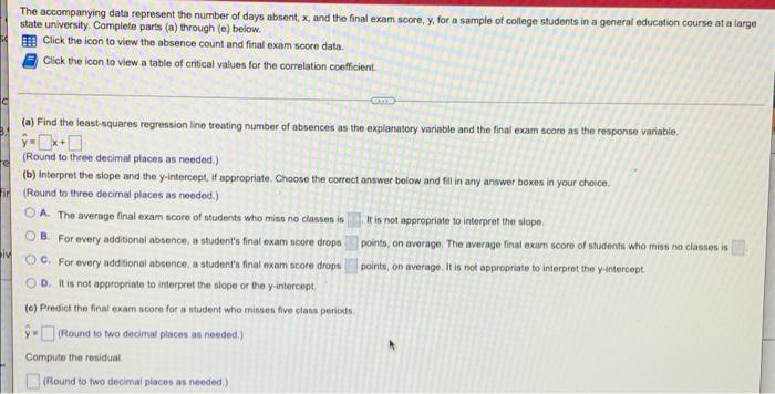 The Accompanying Data Represent The Number Of Days Absent X And The Final Exam Score Y For A Sample Of College Stude 1