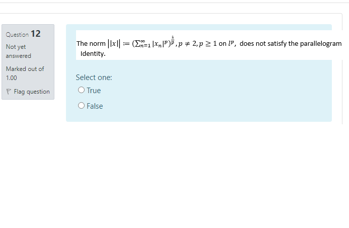 Question 12 Not Yet Answered Marked Out Of 1 00 The Norm X M 1 X P P 2 P 2 P 1 On 1p Does Not Satis 1