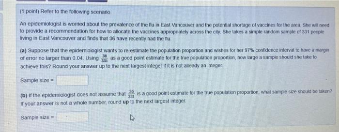 1 Point Refer To The Following Scenario An Epidemiologist Is Worried About The Prevalence Of The Flu In East Vancouve 1