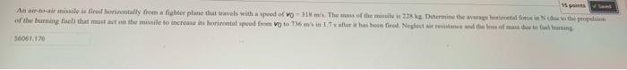 Points Animalele Fired Utally From A Fighter Plane That Travel With A Pued Of Vo 11 Ms The Man Of The Min Dmithe Good T 2