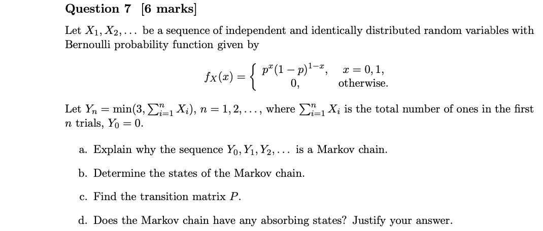 Let X1 X2 Be A Sequence Of Independent And Identically Distributed Random Variables With Bernoulli Probability Funct 1