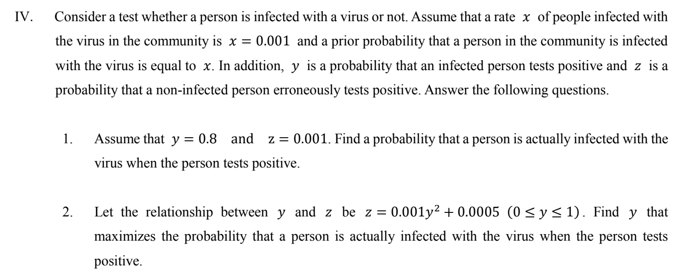 Consider A Test Whether A Person Is Infected With A Virus Or Not Assume That A Rate X Of People Infected With The Virus 1