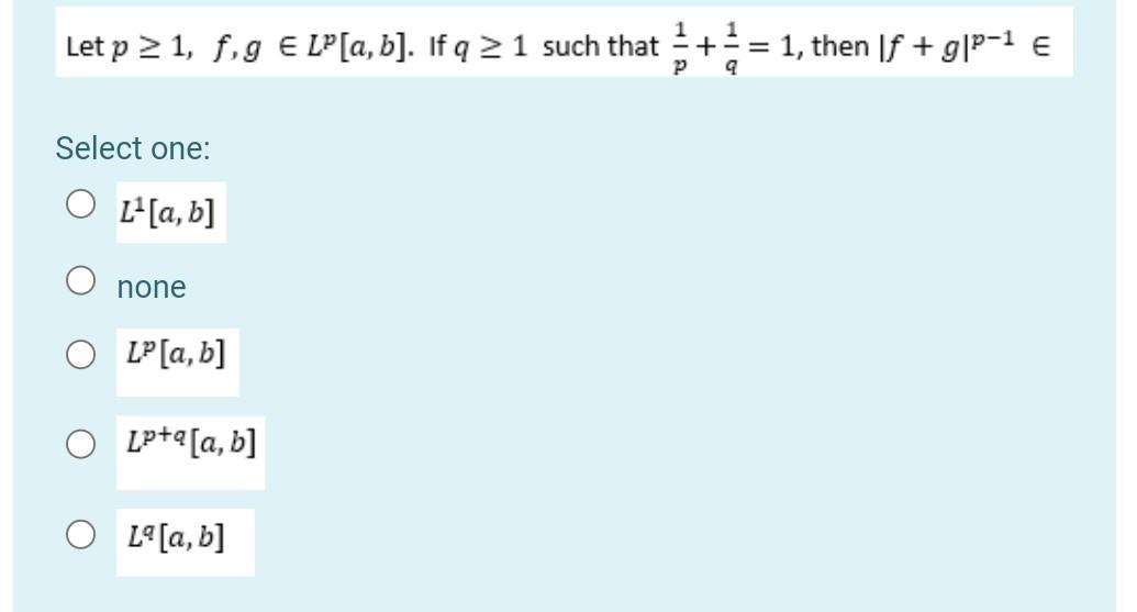 Let P 1 Fig E Lp A B If Q 1 Such That 1 P A 1 Then If G P 1 Select One L A B None Lp A B Lp Q A B 1