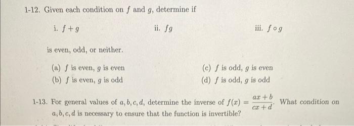 1 12 Given Each Condition On F And G Determine If I F G Ii Fg Iii F G Is Even Odd Or Neither A F Is Even G Is 1