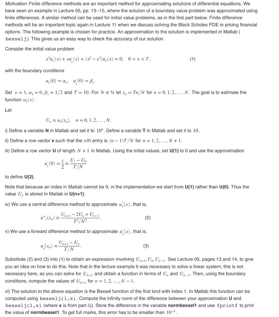 Motivation Finite Difference Methods Are An Important Method For Approximating Solutions Of Differential Equations We 1