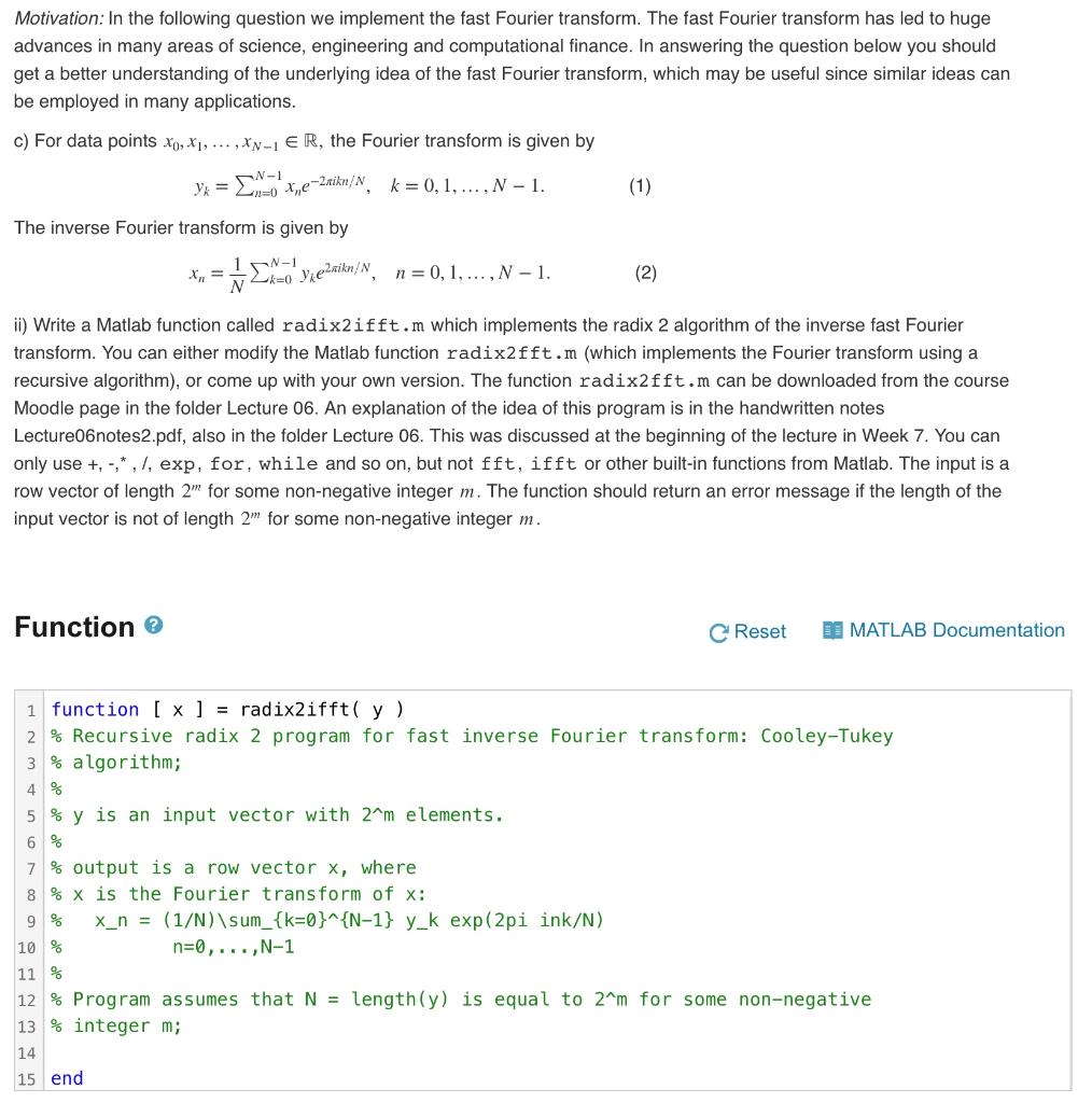 Motivation In The Following Question We Implement The Fast Fourier Transform The Fast Fourier Transform Has Led To Hug 1