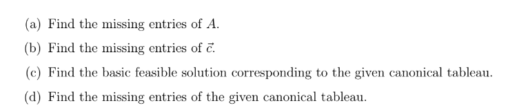 5 Consider The Following Standard Form Lp Problem Minimize Subject To F X Ctxax Bx 0 Where The Matrices Are Given A 2