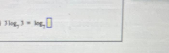 3log7 3 Log7 1